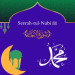 Seerah-tul-Nabi ﷺ